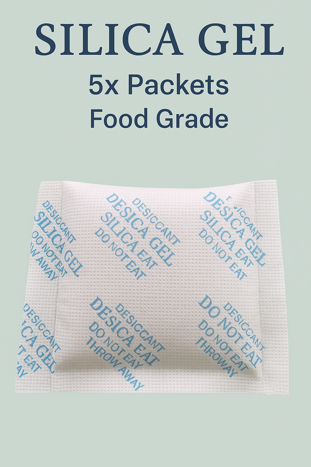 Five small white silica gel desiccant packets with blue warning text on each packet.